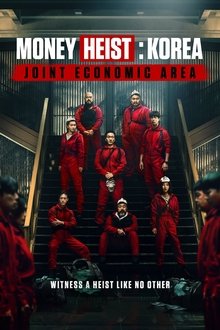 Money Heist: Korea - Joint Economic Area tv show poster