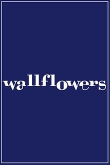 Poster da série Wallflowers