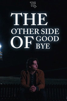 The Other Side of Goodbye