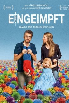 Eingeimpft - Familie mit Nebenwirkungen