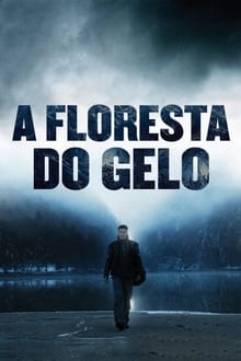 Poster do filme A Floresta do Gelo