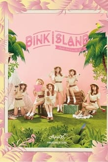 Poster do filme Apink 2nd Concert "Pink Island"