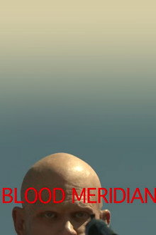 Blood Meridian Test Reel