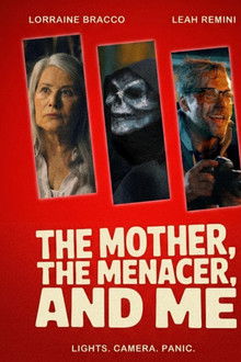 The Mother, the Menacer, and Me