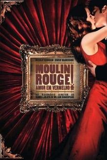 Moulin Rouge: Amor em Vermelho Legendado