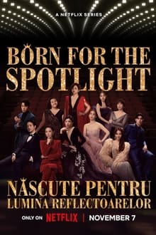 Născute Pentru Lumina Reflectoarelor