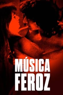 Poster do filme Música Feroz