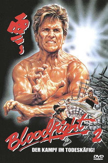 Bloodfight 2 - Der Kampf im Todeskäfig!