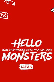 BABYMONSTER 1ST WORLD TOUR ＜HELLO MONSTERS＞ IN JAPAN