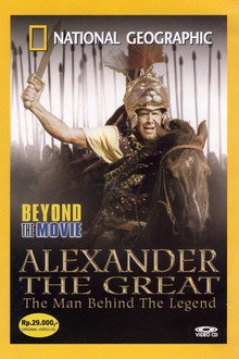 Beyond the Movie: Alexander The Great
