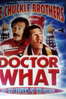 The Chuckle Brothers in Doctor What and the Return of the Garlics