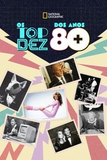 Poster da série Os Top Dez dos Anos 80
