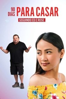 Imagem 90 Dias Para Casar: Seguindo Ed e Rose 2022