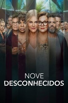 Assistir Nove Desconhecidos – Todas as Temporadas – Dublado / Legendado Online Nove Desconhecidos – Todas as Temporadas – Dublado / Legendado