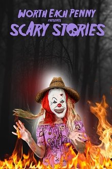 Worth Each Penny Presents Scary Stories Worth Each Penny Presents Scary Stories