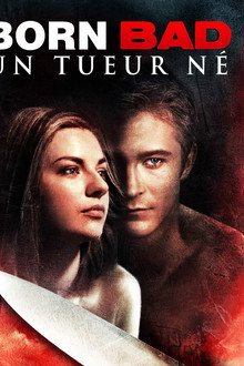 Born Bad : un tueur né