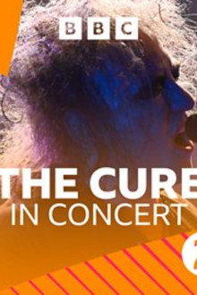 The Cure - BBC Radio 2 In Concert