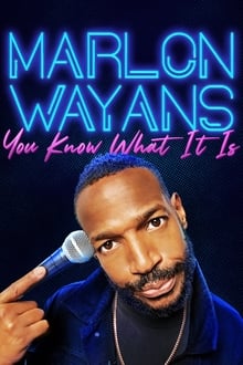 Marlon Wayans You Know What It Is 2021
