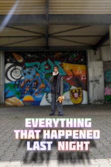 Everything that happened last night