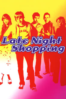 Late Night Shopping movie poster