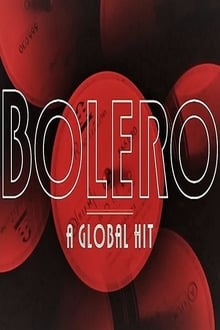 Poster do filme Bolero: A Global Hit