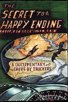 Poster do filme Drive-By Truckers: The Secret to a Happy Ending