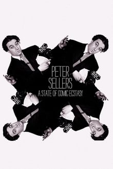 Peter Sellers A State of Comic Ecstasy 2020
