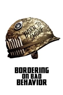 Bordering on Bad Behavior movie poster