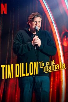 Tim Dillon: Eu sunt mama ta
