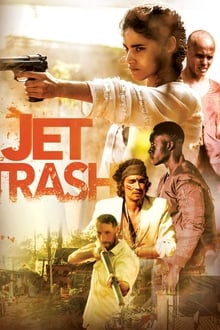 Jet Trash movie poster