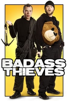 Poster do filme Badass Thieves