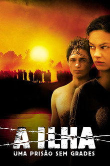 A Ilha - Uma Prisão sem Grades