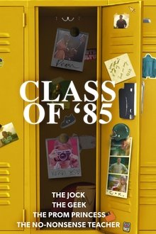 Class of '85 Class of '85
