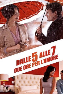 Dalle 5 alle 7 - Due ore per l'amore