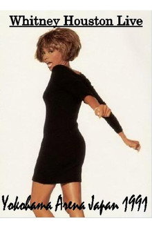 Whitney Houston - Live at the Yokohama Arena, Japan