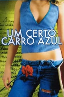 Poster do filme Um Certo Carro Azul