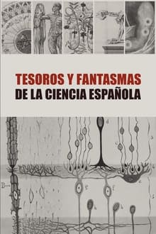 Poster da série Tesoros y Fantasmas de la Ciencia Española