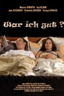 War ich gut?