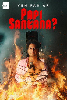 Vem fan är Papi Santana?