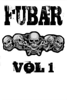 Poster do filme FUBAR Vol. 1