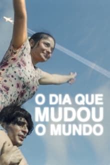 Poster do filme O Dia que Mudou o Mundo