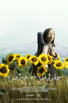 Cantar con sentido, una biografía de Violeta Parra
