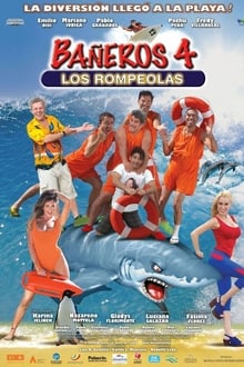 Poster do filme Bañeros 4: Los rompeolas