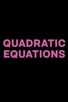 Quadratic Equations movie poster