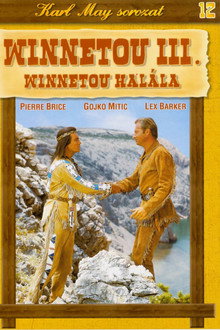 Winnetou 3. - Winnetou halála