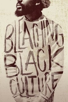 Bleaching Black Culture Bleaching Black Culture