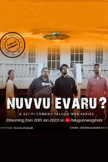 Nuvvu Evaru