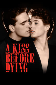 A Kiss Before Dying movie poster
