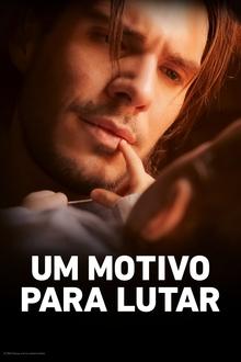 Poster do filme Um Motivo para Lutar