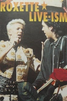 Roxette - Live-Ism movie poster